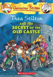 Geronimo Stilton & Thea Stilton: The Secret of the Old Castle