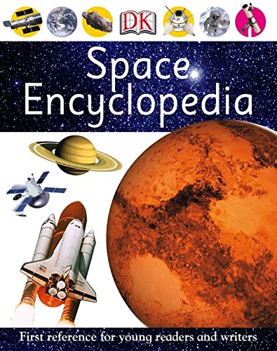 Space Encyclopedia: First Reference for Young Readers and Writers