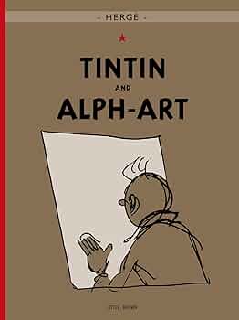 TINTIN - Tintin and Alph-Art